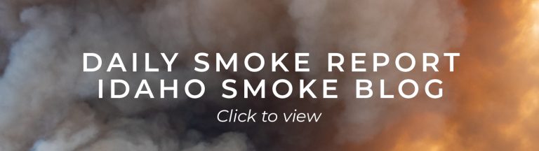 Daily Smoke Report Idaho Smoke Blog website button - click to view