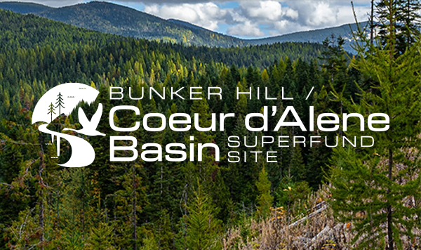 Bunker Hill/Coeur d'Alene Basin Superfund Site logo overlaid on an image of Idaho forestland